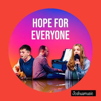 Joshuamusic - Hope for Everyone (Live Cover) [feat. Mallory Snyder & Chris Snyder]