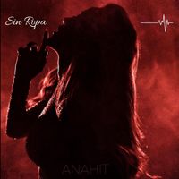 Anahit - Sin Ropa