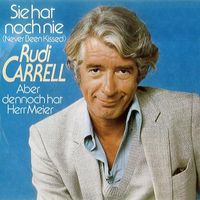 Rudi Carrell - Sie hat noch nie
