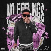 J2 - No Feelings (Explicit)