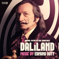 Edmund Butt - DALÍLAND (Original Motion Picture Soundtrack)