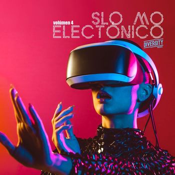 Various Artists - Slo Mo Electronico, Volumen 4 (Explicit)