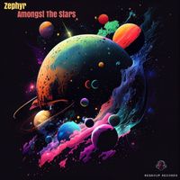 Zephyr - Amongst The Stars