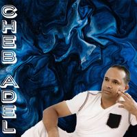 Cheb Adel - Ma Rakich Comme D'habitude