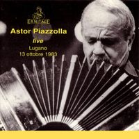 Astor Piazzolla - Astor Piazzolla and his Tango Quintet • Live in Lugano 13 October 1983