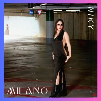 Niky - Milano (Explicit)