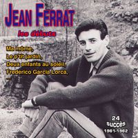 Jean Ferrat - Jean Ferrat Les débuts : 1958-1962 (24 Titres)