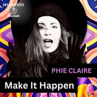 Phie Claire - Make It Happen