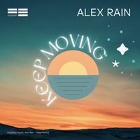 Alex Rain - Keep Moving