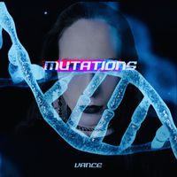 Vance - Mutations
