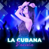 Daniela - La Cubana