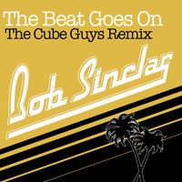 Bob Sinclar - The Beat Goes On (Radio Edit) [The Cube Guys Remix]