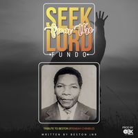 Fundo - Seek from the Lord: A Tribute to Beston Jeremiah Chimbuzi