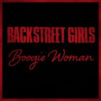 Backstreet Girls - Boogie Woman