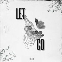 Lilith - Let Go
