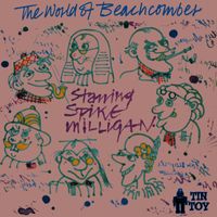 Spike Milligan - The World Of Beachcomber