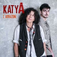 Katya - l'Amazone