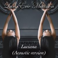 Lars Eric Mattsson - Luciana (Acoustic Version