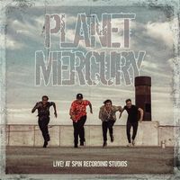 Planet Mercury - I'll Thank Me Later (Live) (Explicit)