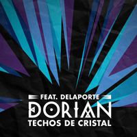 Dorian - Techos de cristal