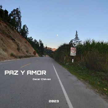 Oscar Chávez - Paz y Amor