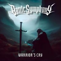 Battle Symphony - Warrior's Cry (Explicit)