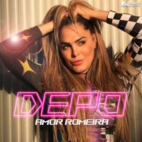 Amor Romeira - Depo