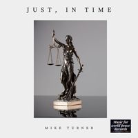 Mike Turner - Just, In Time (Live)