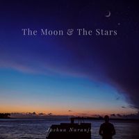Joshua Naranjo - The Moon & the Stars