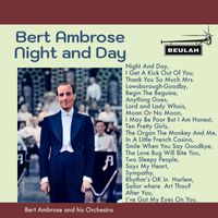 Bert Ambrose - Ambrose Night and Day
