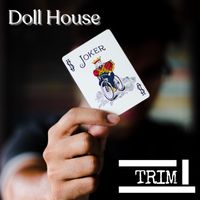 Trim - Doll House