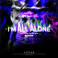 DJ Ice House - I'm All Alone