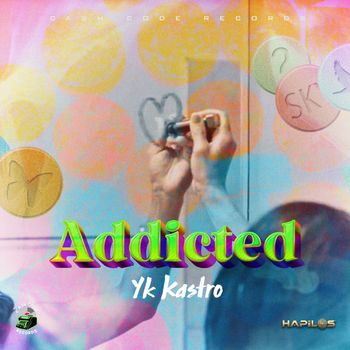 YK Kastro - Addicted (Explicit)