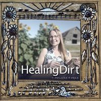 Caroline Parke - Healing Dirt