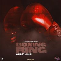 Deep Jahi - Boxing Ring
