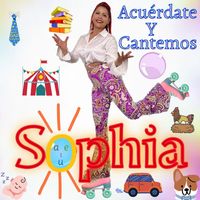 Sophia - Acuérdate Y Cantemos