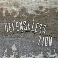 Zion PH - Defenseless