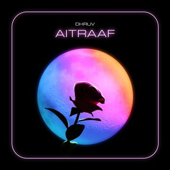 Dhruv - Aitraaf