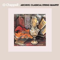 Chappell - Classical String Quartets