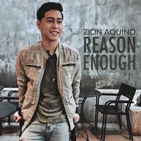 Zion PH - Reason Enough