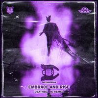 The Siberian - Embrace and Rise (Deathblade Remix [Explicit])
