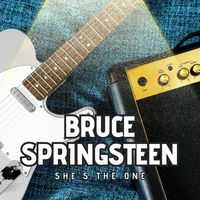 Bruce Springsteen - She's the One