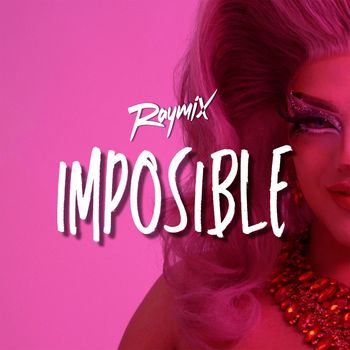 Raymix - Imposible