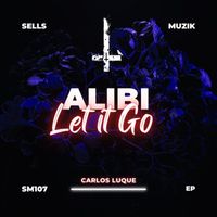Carlos Luque - Let It Go EP