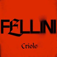 Criolo - Fellini