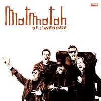 Matmatah - De l'aventure (Single Version)