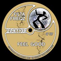 Filta Freqz - Feel Good
