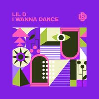 Lil D - I Wanna Dance
