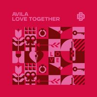 Avila - Love Together