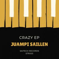 Juampi Saillen - Crazy EP